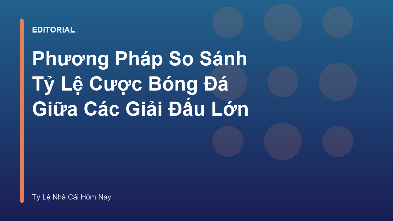 Biểu đồ so sánh tỷ lệ cược bóng đá